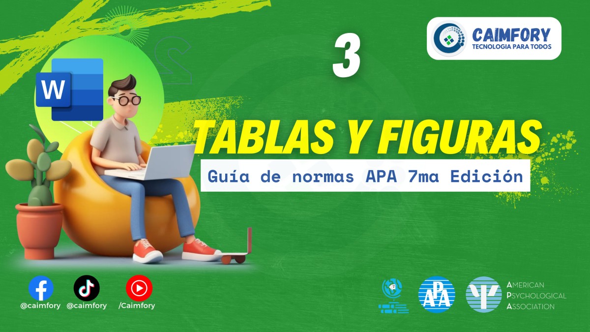 Tablas y figuras  - Normas APA 7ma Edición